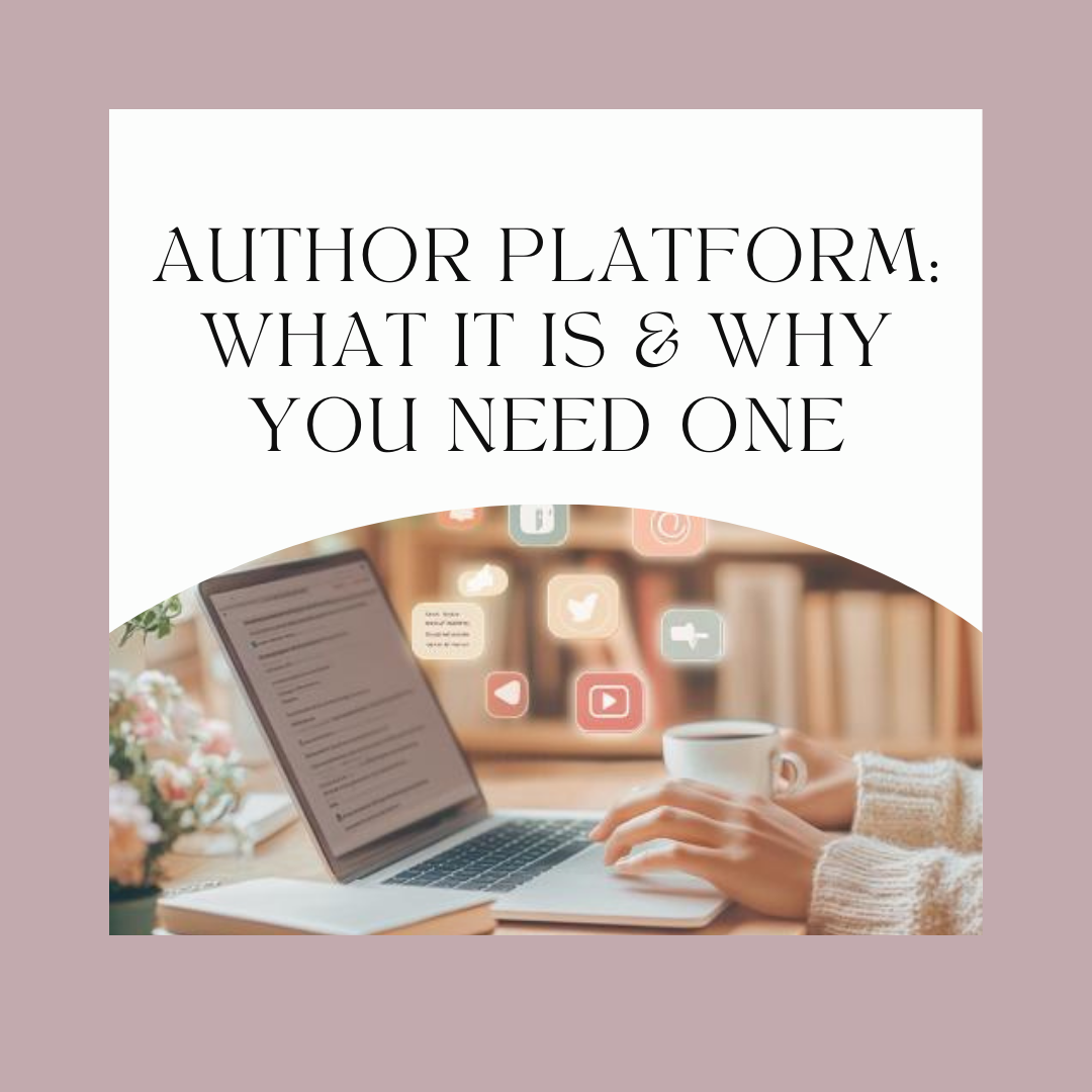 Author Platform: What It Is and Why You Need One