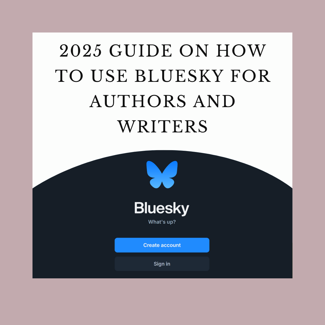 2025 Guide on How to Use Bluesky for Authors and Writers