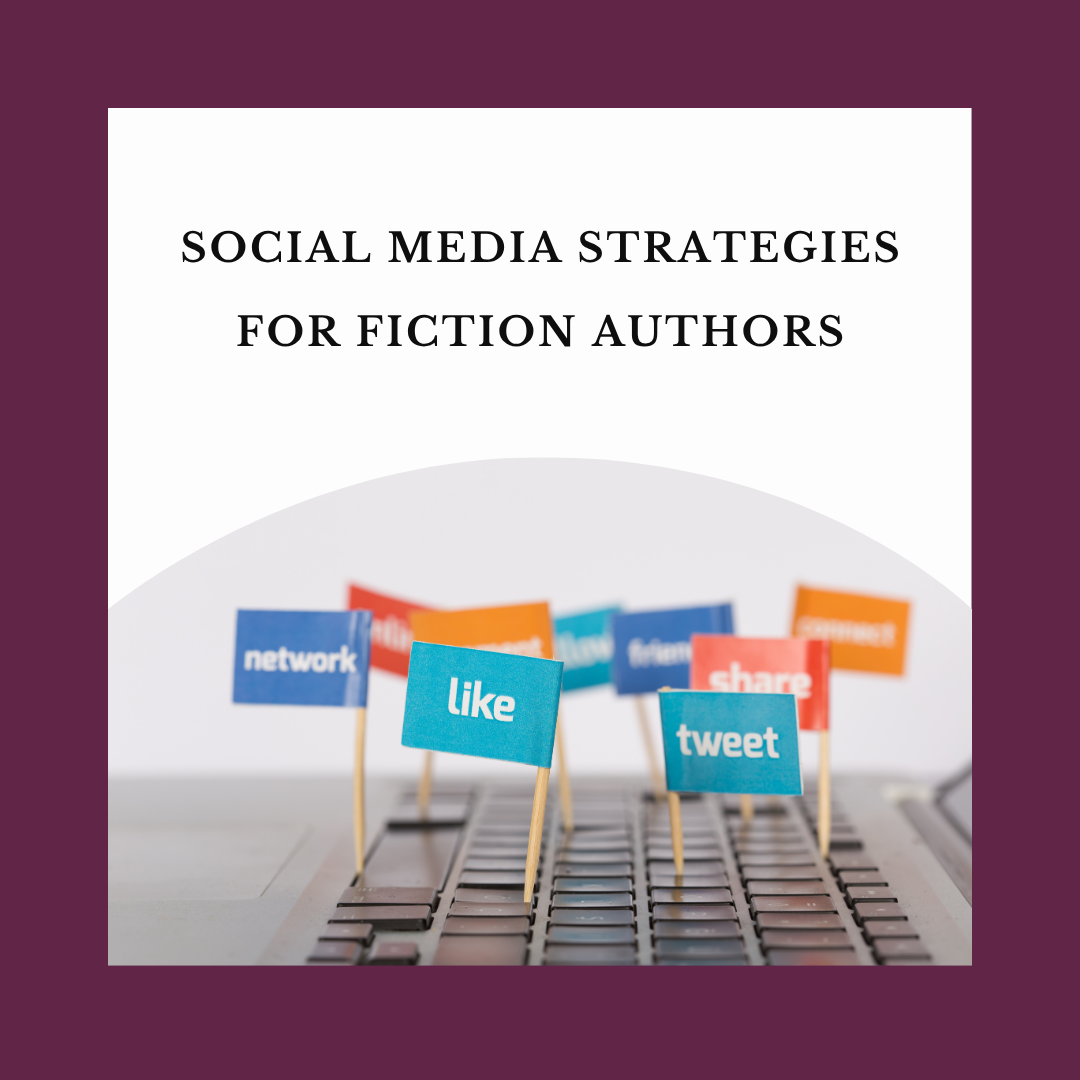 Social Media Strategies for Fiction Authors: What Actually Works