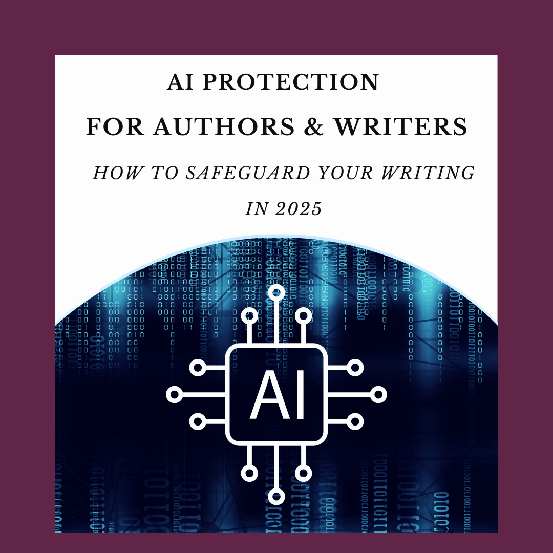 AI Protection for Authors: How to Safeguard Your Writing in 2025